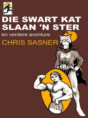 cover image of Die Swart Kat slaan 'n ster